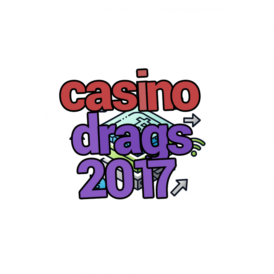 casino drags 2017